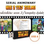 Okładka: Pomysł na lekcję, Nie z Tej Ziemi, odcinki 14–26 z konspektami, pendrive czarny USB-A